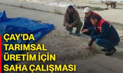 Çay’da tarımsal üretim için saha çalışması