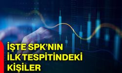 İşte SPK’nın ilk tespitindeki kişiler