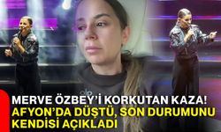 Merve Özbey’i korkutan kaza! Afyon’da düştü, son durumunu kendisi açıkladı