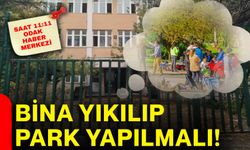 Bina yıkılıp park yapılmalı!