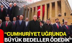 “Cumhuriyet uğrunda büyük bedeller ödedik”