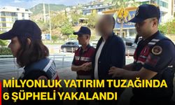 Milyonluk yatırım tuzağında 6 şüpheli yakalandı