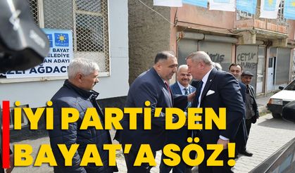 İYİ Parti’den Bayat’a söz!