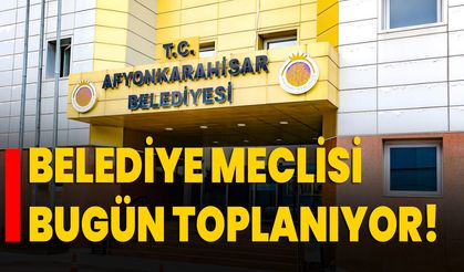 Belediye meclisi bugün toplanıyor!