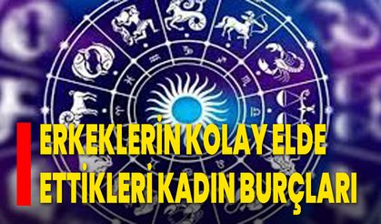Erkeklerin Kolay Elde Ettikleri Kadın Burçları