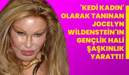 'Kedi Kadın' Olarak Tanınan Jocelyn Wildenstein'ın Gençlik Hali Şaşkınlık Yarattı!