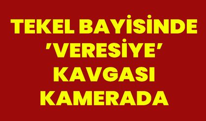 Tekel Bayisinde ’Veresiye’ Kavgası Kamerada