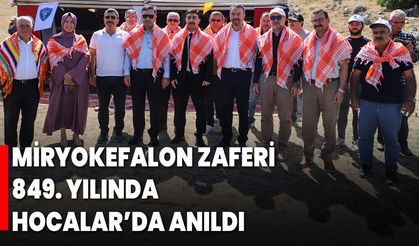 Miryokefalon Zaferi 849. Yılında Hocalar’da Anıldı