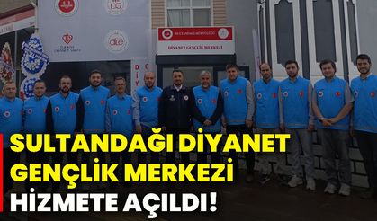 Sultandağı Diyanet Gençlik Merkezi hizmete açıldı!