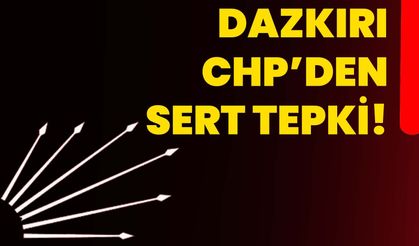 Dazkırı CHP’den sert tepki!