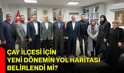 Çay İlçesi İçin Yeni Dönemin Yol Haritası Belirlendi mi?