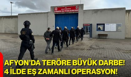 Afyon’da Teröre Büyük Darbe! 4 İlde Eş Zamanlı Operasyon!