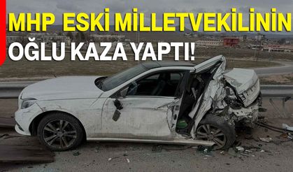 MHP Eski Milletvekilinin Oğlu Kaza Yaptı!