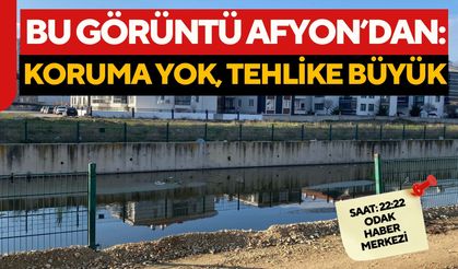 Bu görüntü Afyon’dan: Koruma yok, tehlike büyük