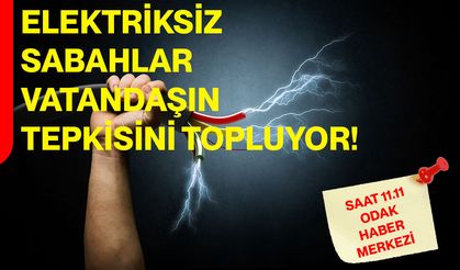 Elektriksiz Sabahlar Vatandaşın Tepkisini Topluyor