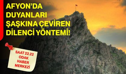 Afyon’da duyanları şaşkına çeviren dilenci yöntemi