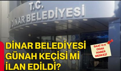 Dinar Belediyesi günah keçisi mi ilan edildi?