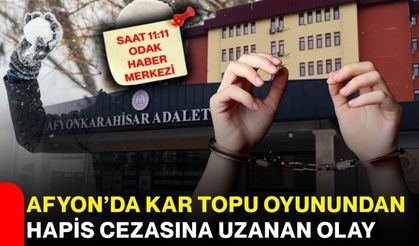 Afyon’da kar topu oyunundan  hapis cezasına uzanan olay