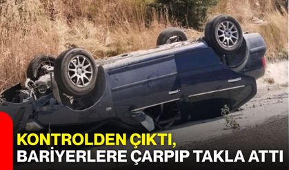 Kontrolden çıktı, bariyerlere çarpıp takla attı