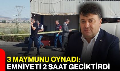 3 maymunu oynadı: Emniyeti 2 saat geciktirdi