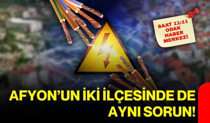 Afyon’un iki ilçesinde de aynı sorun!