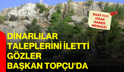 Dinarlılar taleplerini iletti, gözler Başkan Topçu'da