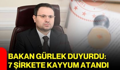 Bakan Gürlek duyurdu: 7 şirkete kayyum atandı