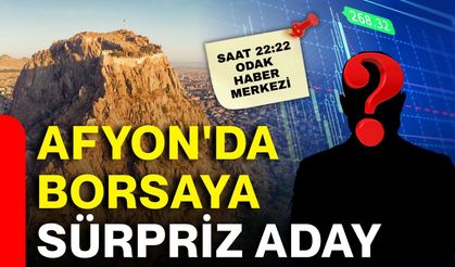 Borsaya sürpriz aday