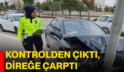 Kontrolden çıktı, direğe çarptı