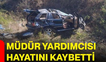 Müdür yardımcısı hayatını kaybetti