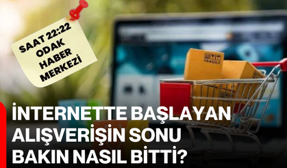 İnternette başlayan alışverişin sonu bakın nasıl bitti?