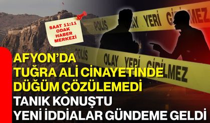 Afyon’da Tuğra Ali cinayetinde düğüm çözülemedi! Tanık konuştu yeni iddialar gündeme geldi