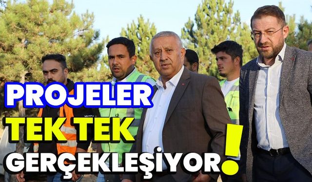 Projeler tek tek gerçekleşiyor