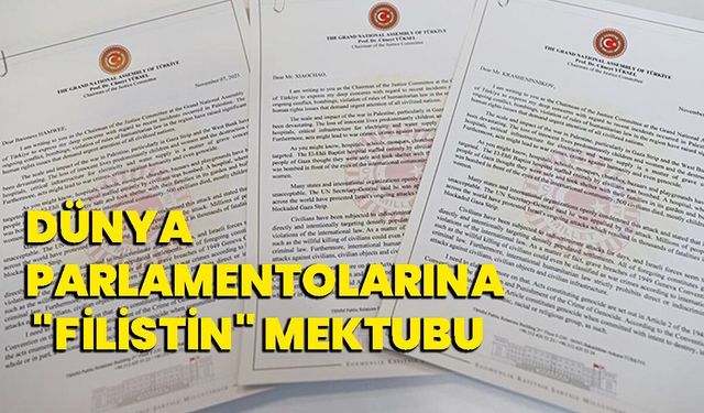 Dünya parlamentolarına "Filistin" mektubu