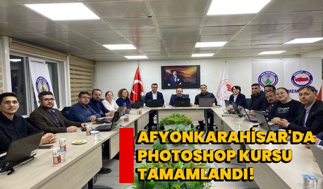 Afyonkarahisar'da Photoshop Kursu Tamamlandı!