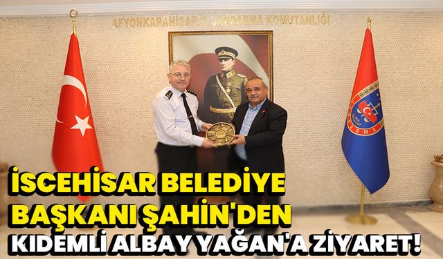 İscehisar Belediye Başkanı Şahin'den, Kıdemli Albay Yağan'a ziyaret!