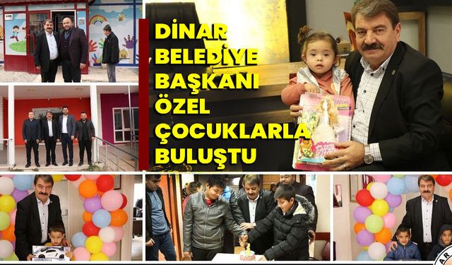 Dinar Belediye Başkanı Özel Çocuklarla Buluştu