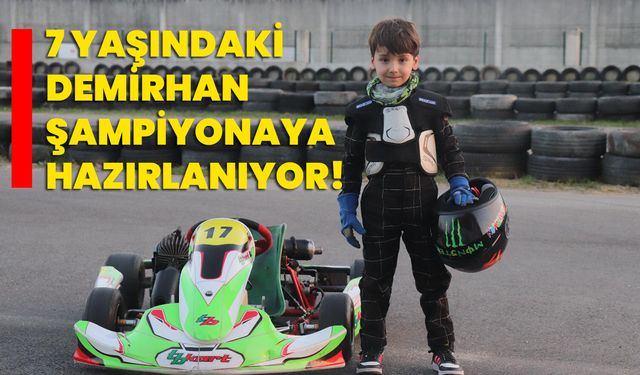 7 yaşındaki Demirhan şampiyonaya hazırlanıyor!