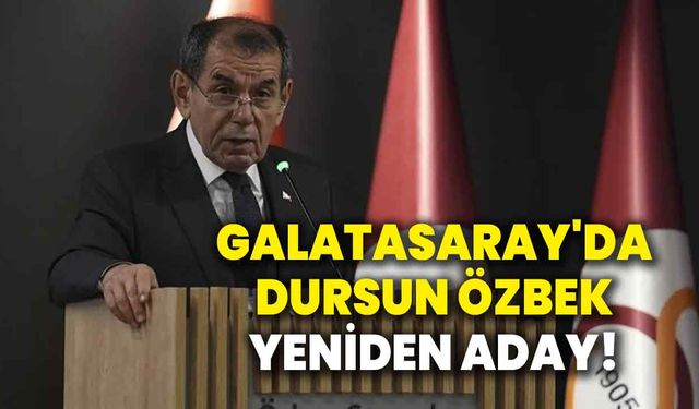 Galatasaray'da Dursun Özbek yeniden başkanlığa aday!