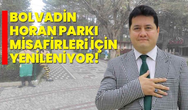Bolvadin Horan Parkı Misafirleri İçin Yenileniyor!