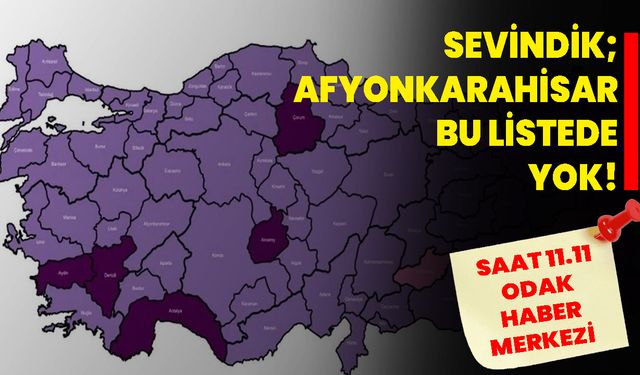 Sevindik; Afyonkarahisar bu listede yok!