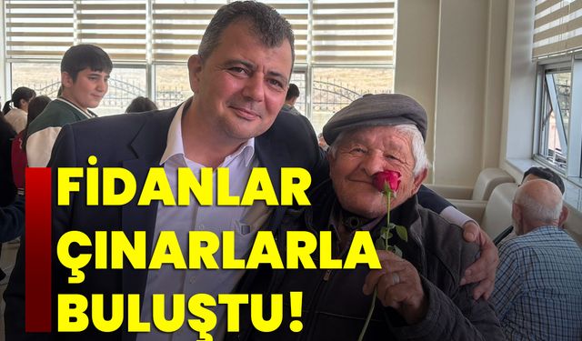 Fidanlar çınarlarla buluştu!