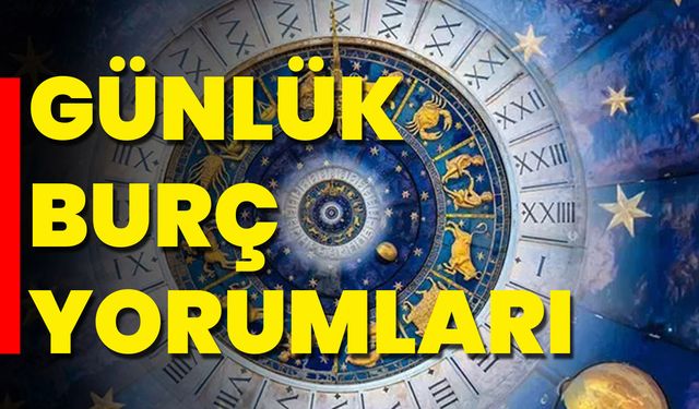 Günlük Burç Yorumları