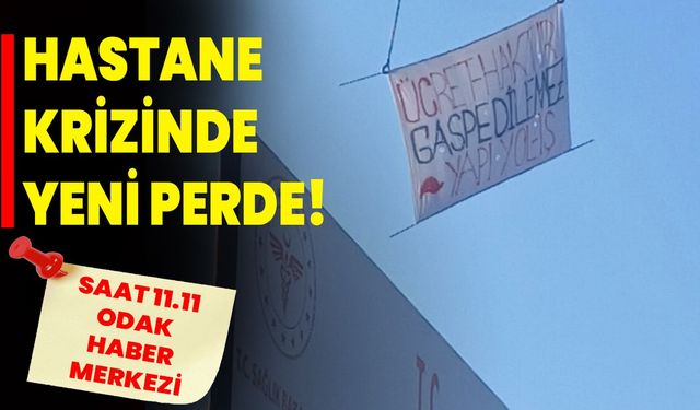 Hastane krizinde yeni perde!