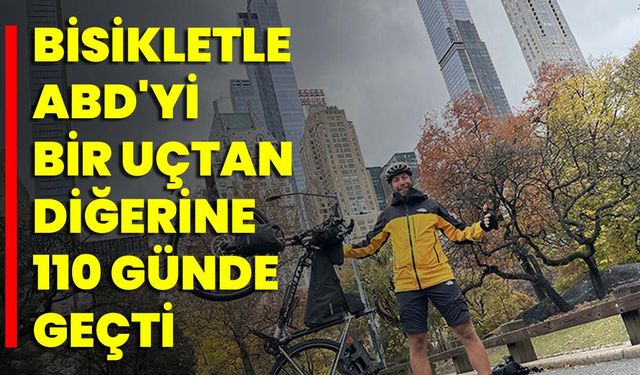 Bisikletle ABD'yi Bir Uçtan Diğerine 110 Günde Geçti