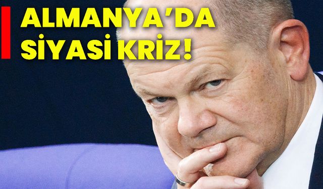 Almanya’da siyasi kriz!