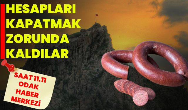 HESAPLARI KAPATMAK ZORUNDA KALDILAR