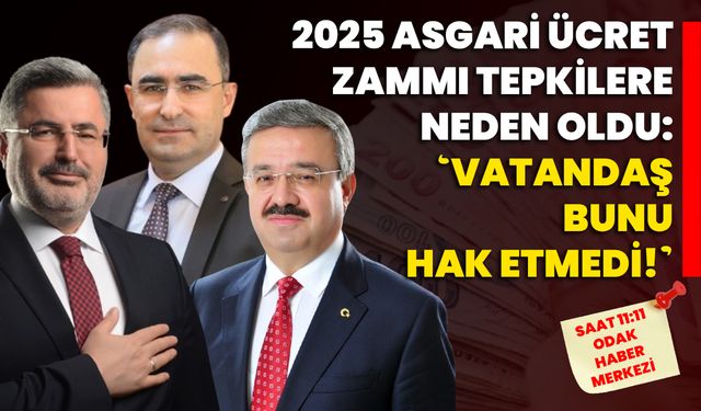 2025 Asgari Ücret Zammı Tepkilere Neden Oldu: ‘Vatandaş Bunu Hak Etmedi!’