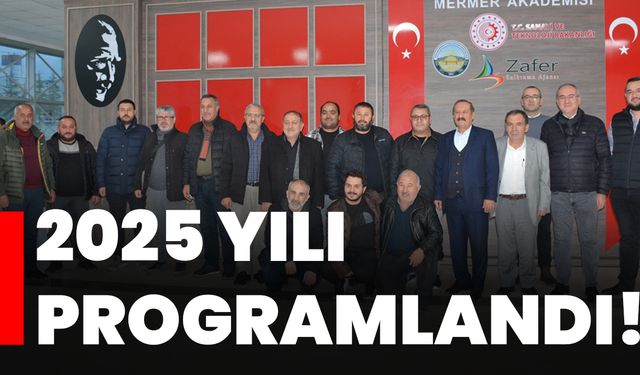 2025 yılı programlandı!
