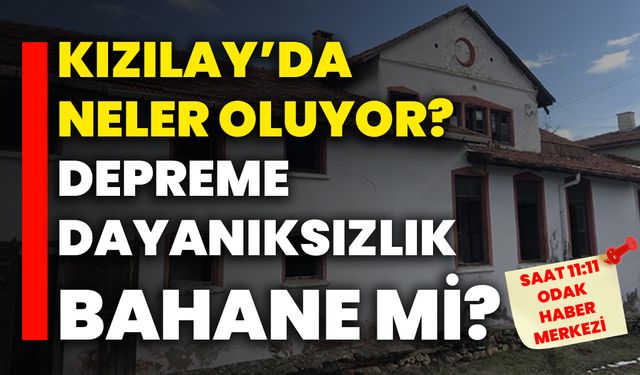 Kızılay’da neler oluyor: Depreme dayanıksızlık bahane mi?